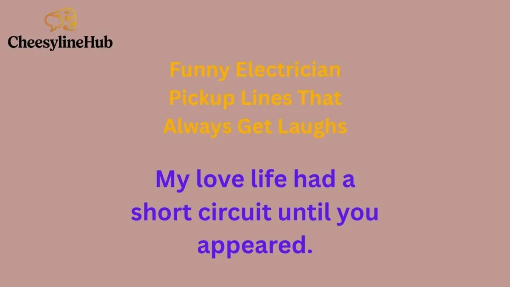 Funny Electrician Pickup Lines That Always Get Laughs