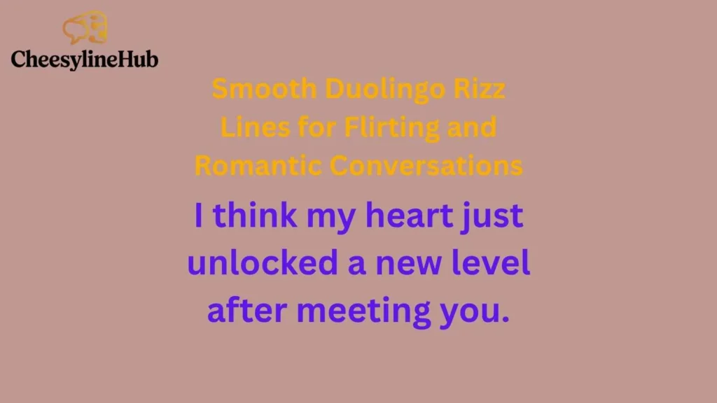 Smooth Duolingo Rizz Lines for Flirting and Romantic Conversations
