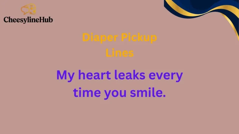 Diaper Pickup Lines