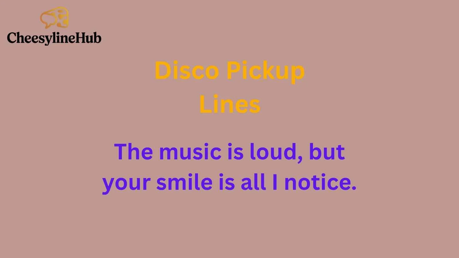 Disco Pickup Lines