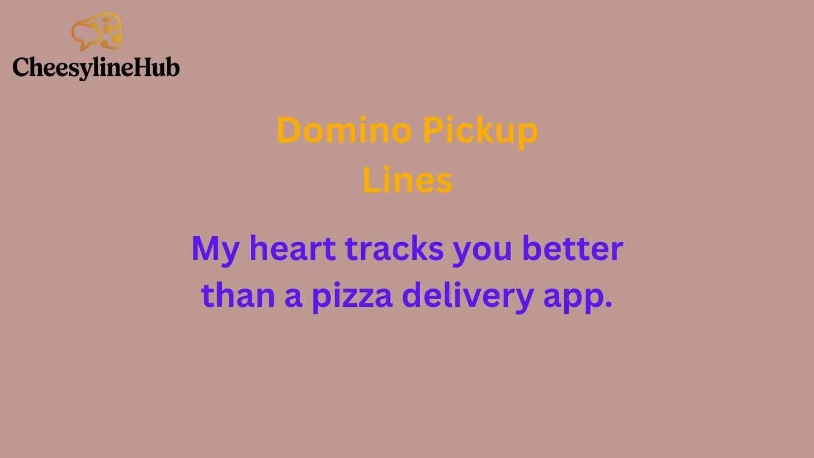 Domino Pickup Lines