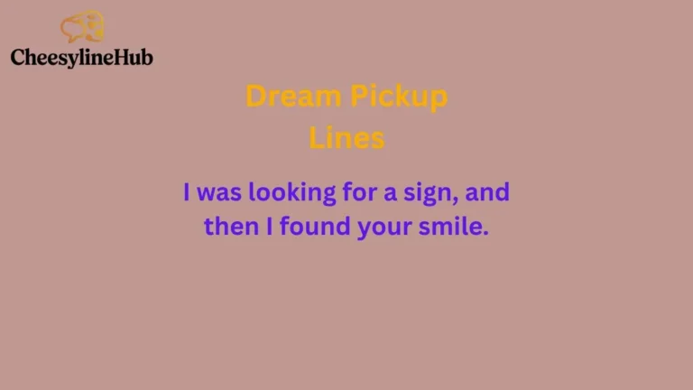 Dream Pickup Lines