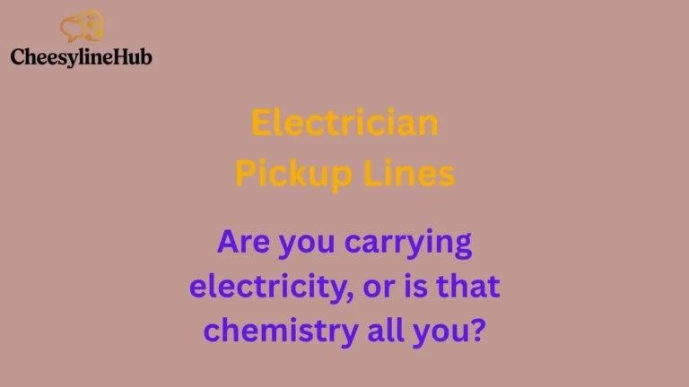 Electrician Pickup Lines