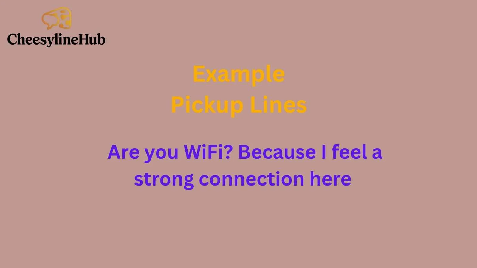 Example Pickup Lines